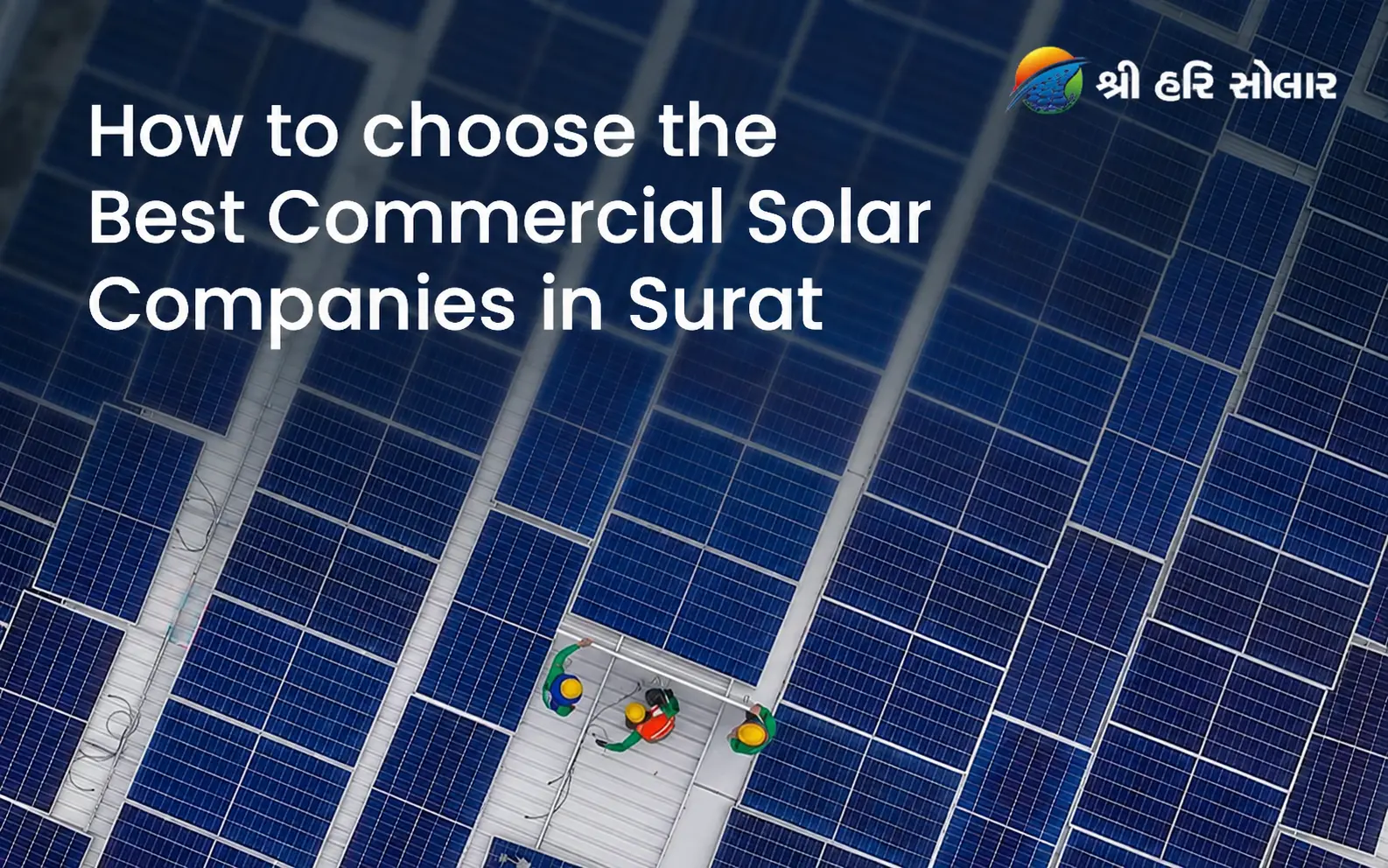 How to Choose The Best Commercial Solar Companies